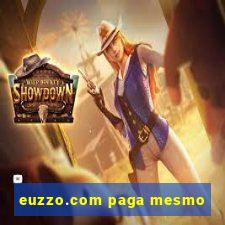 euzzo.com paga mesmo